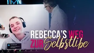 Rebeccas Weg zur Selbstliebe