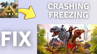 How to Fix Ark Ultimate Mobile Edition Stuttering, Freezing, lagging or FPS Drops