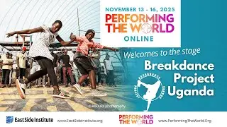 Breakdance Project Uganda: Dancing Toward Human Development