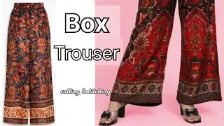Very Easy Box Trouser Cutting and Stitching | Box Trouser Ki Cutting Stitching | Straight Trouser