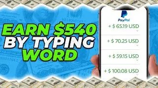 Type Words For 1 Hour Earn $540 | BEST TYPING JOBS 2022 | Make Money Online