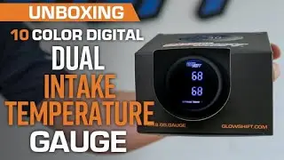 Unboxing | GlowShift 10 Color Digital Series Dual Intake Temperature Gauge