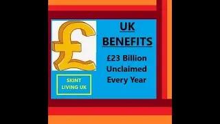 UK BENEFITS &pound;23 Billion Unclaimed Every Year #lowincome #cosoflivingcrisis #benefits #money