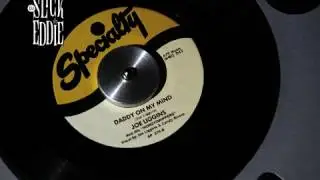 Joe Liggins & His Honeydrippers - Daddy on my mind, Specialty Records, 1950