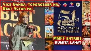 (1119) Vice Ganda, topgrosser na, Best Actor pa; MMFF entries, kumita lahat