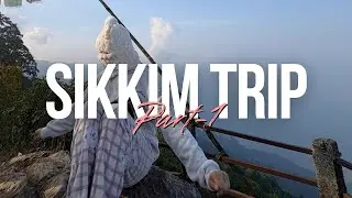 SIKKIM TRIP (part-1) | SILLERY GAON | ARITAR LAKE | RAMITEY VIEW POINT | QUEKHOLA FALLS | MOUNTAIN 