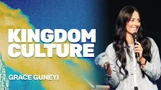 Kingdom Culture | Ps Grace Guneyi | Freedom Centre