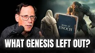 The Book of Enoch: Secrets About the Sons of God & Nephilim? | Ep. 15