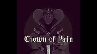 Crown of Pain - Devlog 1