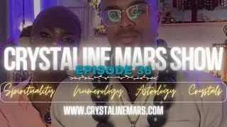Ep. 36 Crystaline Mars Show: 3/8/2024