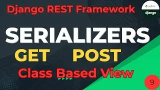 serializer class based view | Django Rest Framework |Get |Post