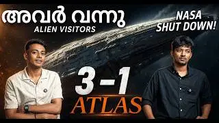 3i ATLAS | ALIEN VISITOR | PROJECT - BLUE BEAM | IS NASA PLAYING GOD?! | TRUTH | MALAYALAM PODCAST