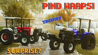 Agye Wapis Pind/ Trophey 🏆/New Surprise Reveal 🤩/FS25 Punjabi Gameplay