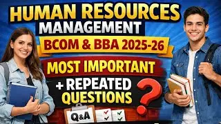 MOST IMPORTANT QUES FOR HUMAN RESOURCES MANAGEMENT(HRM) BCOM &BBA 3 YEAR CCSU#CCSU#HRM#MOSTIMPORTANT