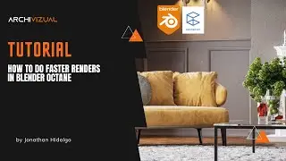 Tutorial - How to Do Faster Renders in Blender Octane