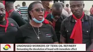 Unionized Tema Oil Refinery workers  demand the dissolution of the company's board.