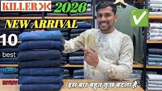 KILLER NEW ARRIVAL 2026 REVIEW|| इस बार बहुत कुछ बदला है 🔥🔥 || killer jeans 