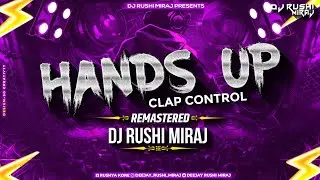 Hands Up - Clap Mix | Remastered Mandal Trance | Dj Rushi Miraj #mandaltrance