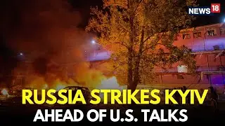 LIVE | Russia Attacks Kyiv With Drones And Missiles, Signals Halt In Putin Trump Meeting | N18G