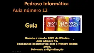 Guia Windev 2025 - aula 12 - Scaneando documentos pelo celular usando Windev Mobile.