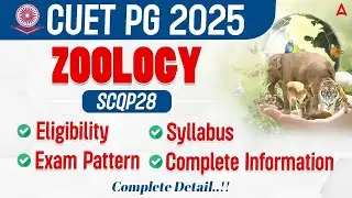 CUET PG 2025 Zoology: Exam Strategy, Syllabus, and Preparation Tips!