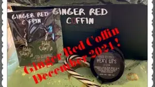 Unboxing The Ginger Red Coffin ⚰️ for December 2021 | Info on Giveaway 🔮