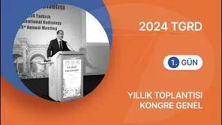 2024 TGRD YILLIK TOPLANTISI- KONGRE GENEL-1