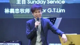 2016 March 6th - 以利亚祷告的信心 Elijah’s faith in praying - Ps. GT Lim