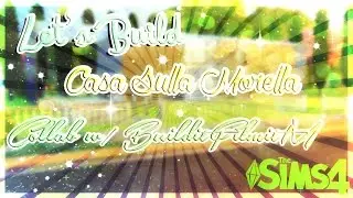 Let's Build: Casa Sulla Morella Collab w/BuilditFilmitM