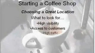 Starting a Coffee Shop - Choosing a location