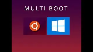 Multi-Boot Ubuntu along with Windows 10