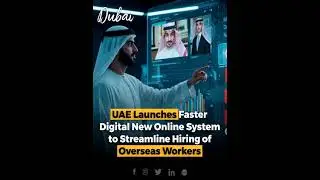 🇦🇪 UAE Launches &ldquo;Eye&rdquo; AI System &mdash; Work Permits Approved Automatically! 🤖 | No Human Involvement |