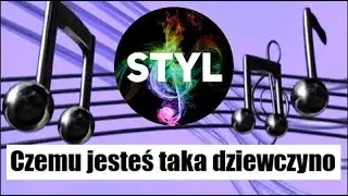 STYL- Czemu jesteś taka dziewczyno #cover #akcent #2022 #discopolo #sx900