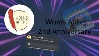 Words Alike 2nd Anniversary Video