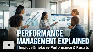 Performance Management Explained: Improve Employee Performance & Results