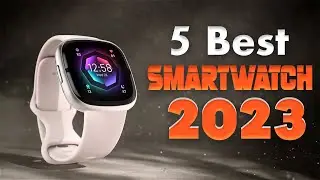 5 лучших смарт-часов 2023 года: единственные 5, рекомендованные экспертами! Techie Tuneup