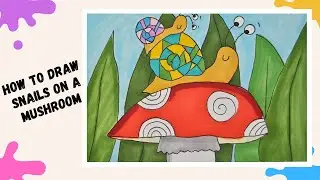How to draw snails on a mushroom step by step