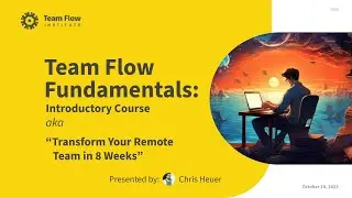 Team Flow Fundamentals Introductory Course