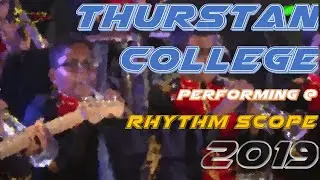 #THURSTAN COLLEGE Senior Western Brass Band Performing@RHYTHM SCOPE 2019