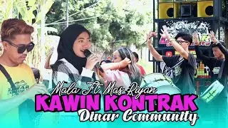 KAWIN KONTRAK TERBARU DINAR COMMUNITY VOC MBAQ MALA FT MAS RIYAN