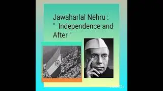 Jawaharlal Nehru : Independence and After in Malayalam