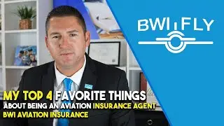 My Top 4 FAVORITE Things About Being An Aviation Insurance Agent