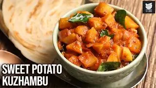 Sweet Potato Kuzhambu Curry | Vitamin-Packed Kuzhambu Curry At Home | Chef Varun