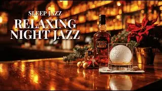 Relaxing Night Jazz – Sleep Jazz for Insomnia, Deep Sleep & Late Night Calm | 12H | Vol.28
