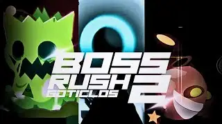 [Plat. Easy Demon] Boss Rush 2 100% by GDTicLos