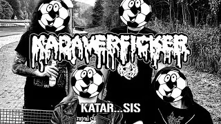 KADAVERFICKER - Katar...sis (Inoffizieller WM Song 2022)