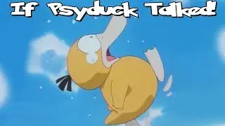 IF POK&Eacute;MON TALKED: Psyduck vs. Cloyster: Psyduck's Tail Whip FAIL