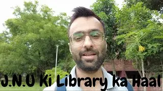 A Regular Day in J.N.U Monsoon | JNU Library | Blood Donation