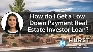 Low Down Payment Real Estate Investor Loans