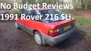 No Budget Reviews: 1991 Rover 216 SLi Automatic - Lloyd Vehicle Consulting